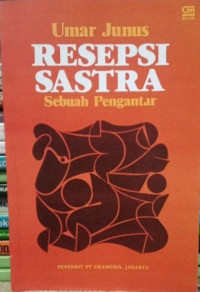 Resepsi Sastra: Sebuah Pengantar