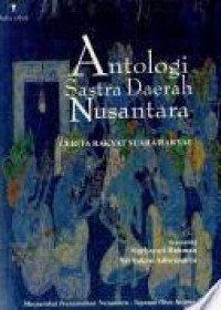 Antologi Sastra Daerah Nusantara: Cerita Rakyat Suara Rakyat