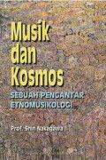 Musik dan Kosmos: Sebuah Pengantar Etnomusikologi