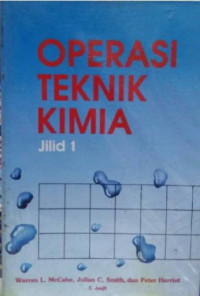 Operasi Teknik Kimia Jilid 1