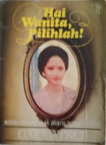 Hai Wanita, Pilihlah! (Menghadapi Masalah Wanita Secara Kristen)