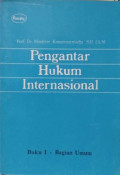 Pengantar Hukum Internasional: Buku 1-Bagian Umum