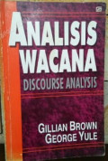 Analisis Wacana = Discourse Analysis