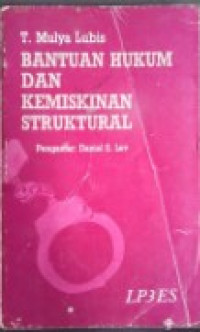 Bantuan Hukum dan Kemiskinan Struktural