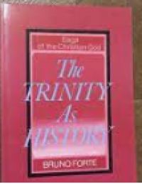 The Trinity as History: Saga Of The Christian God