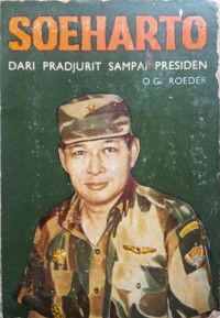 Soeharto: Dari Prajurit Sampai Presiden