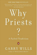 Why Priests? A Failed Tradition