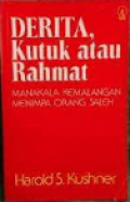 Derita, Kutuk atau Rahmat: Manakala Kemalangan Menimpa Orang Saleh