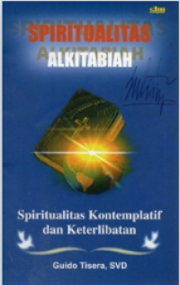 Spiritualitas Alkitabiah: Spiritualitas Kontemplatif dan Keterlibatan