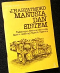 Manusia dan Sistem: Pandangan Tentang Manusia dalam Sosiologi Talcott Parsons