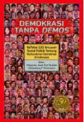 Demokrasi Tanpa Demos: Refleksi 100 Ilmuwan Sosial Politik Tentang Kemunduran Demokrasi Di Indonesia