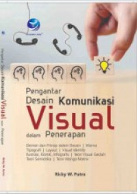 Pengantar Desain Komunikasi Visual Dalam Penerapan