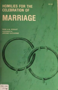 Homilies for the Celebration of Marriage