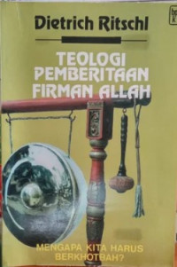 Teologi Pemberitaan Firman Allah: Mengapa Kita Harus Berkhotbah?