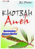 Khotbah Aneh: Membongkar Rahasia Mimbar