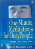 One-Minute Meditations For BusyPeople = Meditasi Untuk Orang Sibuk