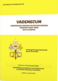 Image of Vademecum: Penanganan Perkara Pelecehan Seksual Terhadap Anak-anak Oleh Klerikus