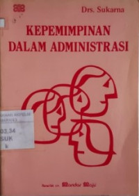 Kepemimpinan Dalam Administrasi