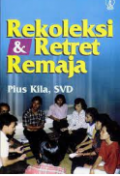 Rekoleksi dan Retret Remaja