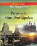 Ensiklopedia Nusa Tenggara Timur: Pariwisata dan Situs Peninggalan