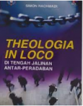 Theologia In Loco: Di Tengah Jalinan Antar-Peradaban