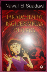 Tak Ada Tempat Bagi Perempuan di Surga