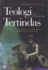 Teologi Kaum Tertindas: Kajian Tematik Ayat-ayat Mustadh'afin Dengan Pendekatan Keindonesiaan