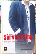 The Servant King = Paradigma Baru Kepemimpinan Ala Yesus