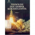 Teknologi dan Dampak Kebudayaannya Volume 1