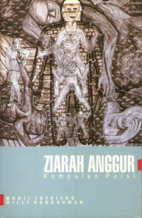 Ziarah Anggur: Kumpulan Puisi