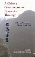 A Chinese Contribution To Ecumenical Theology