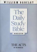 The Daily Study Bible: The Acts Of The Apostles