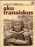 Aku Fransiskus