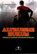 Altruisme Hukum: Kepedulian Terhadap Penyandang Disabilitas