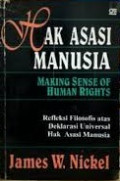 Hak Asasi Manusia: Making Sense Of Human Rights. Refleksi Filosofis Atas Deklarasi Universal Hak Asasi Manusia