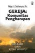 Gereja: Komunitas Pengharapan. Belajar Dari Kitab Wahyu