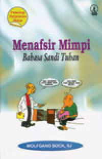 Menafsir Mimpi: Bahasa Sandi Tuhan