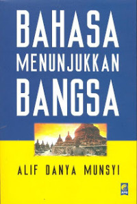 Bahasa Menunjukkan Bangsa