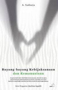 Bayang-bayang Kebijaksanaan dan Kemanusiaan