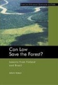 Can Law Save the Forest? : Lessons from Finland and Brazil