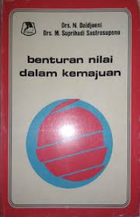 Benturan Nilai Dalam Kemajuan