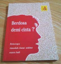 Berdosa Demi Cinta? Beberapa Masalah Dasar Sekitar Suara Hati