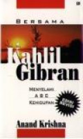 Bersama Kahlil Gibran Menyelami ABC Kehidupan