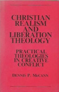 Christian Realism and Liberation Theology : Practical Theologies in Creative Conflict