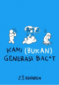 Kami (Bukan) Generasi Bacot