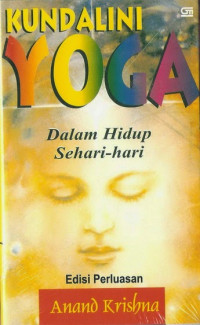 Kundalini Yoga dalam Hidup Sehari-hari