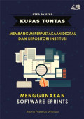 Membangun Perpustakaan Digital dan Repositori Institusi Menggunakan Software Eprints