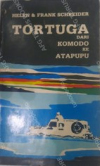 Tortuga : dari Komodo ke Atapupu