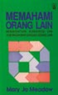 Image of Memahami Orang Lain: Meningkatkan Komunikasi dan Hubungan Baik dengan Orang Lain