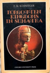 Forgotten Kingdoms in Sumatra